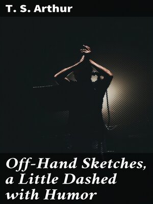 cover image of Off-Hand Sketches, a Little Dashed with Humor